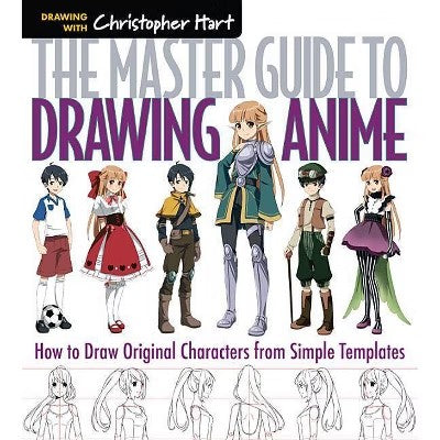 The Master Guide to Drawing Anime, 1 - by Christopher Hart (Paperback) - F12 - 290
